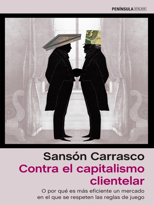 Title details for Contra el capitalismo clientelar by Sansón Carrasco - Available